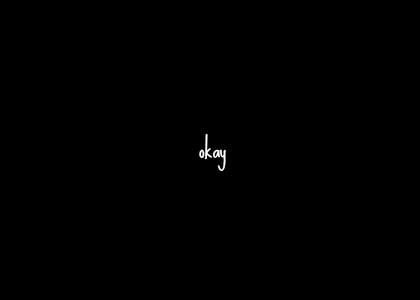 okay